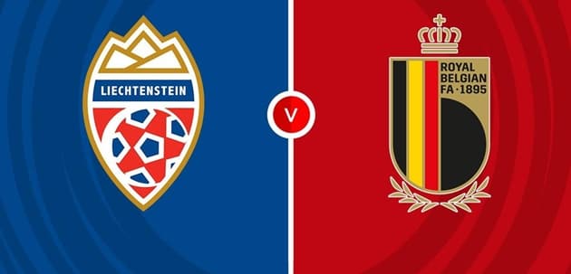 LIECHTENSTEIN – BỈ ( 01:45 05/09): CUỘC ĐỐI ĐẦU CHÊNH LỆCH ĐẲNG CẤP